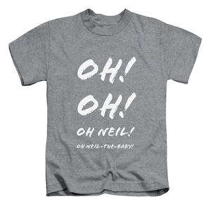 Oh Neil! Kids T-Shirt - Funny Children&#39;s Top