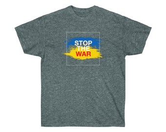 Stop the War in Ukraine | Unisex T-Shirt | 100% Organic