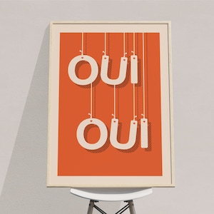 Oui Oui Print |  French Home Decor | Colourful Quote Print | Quirky Decor | Unframed Art Print | Living Room Hallway | Colourful Wall Art