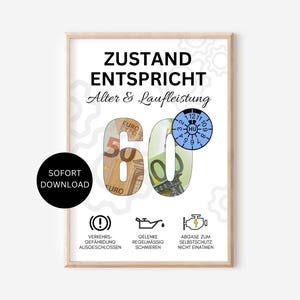 Puede incluir: Una impresi&oacute;n enmarcada con el texto "Zustand Entspricht Alter & Laufleistung" y el n&uacute;mero 60 hecho con billetes de euro. Incluye iconos y las palabras "SOFORT DOWNLOAD".