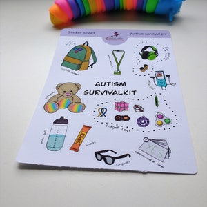 May include: A sticker sheet with a variety of images related to autism. The sheet includes a weighted backpack, a fidget toy, a water bottle, a snack bar, sunglasses, earplugs, a communication card, and a teddy bear. The sheet is titled "Autism Survival Kit".