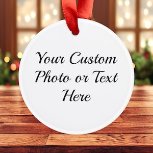 Custom Double Sided Acrylic Christmas Ornament - Personalized Holiday Gift-Custom Text or Photo Ornament