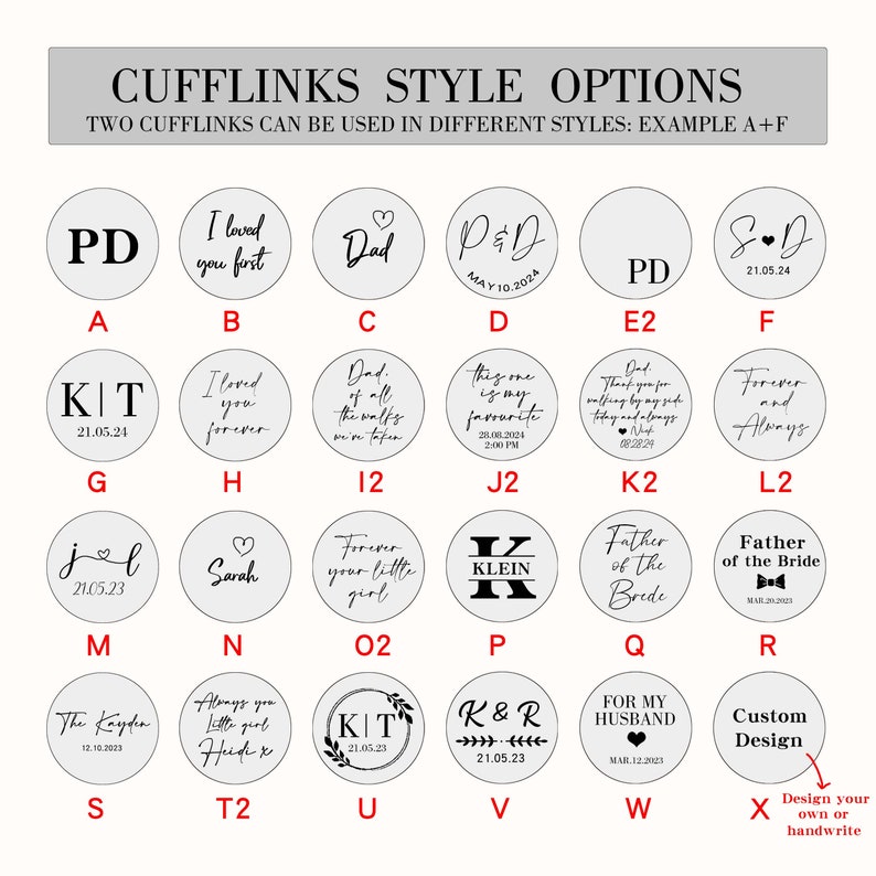 May include: A chart showing different styles of cufflinks. The cufflinks are round and feature various designs and text, including "I loved you first", "Dad", "K&R", "Father of the Bride", and "Custom Design".