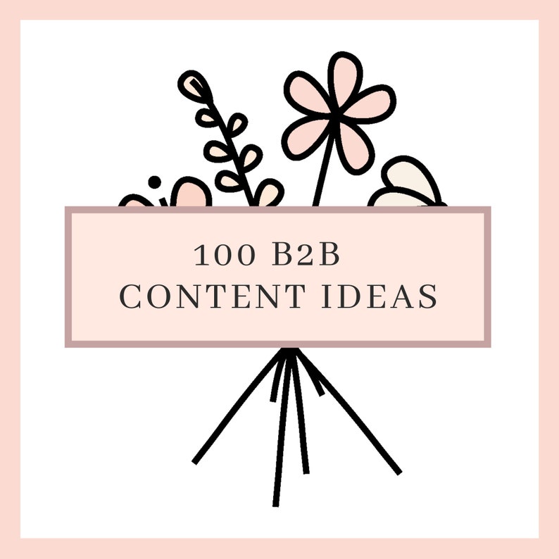 100-b2b-blog-ideas-b2b-content-ideas-b2b-social-media-etsy