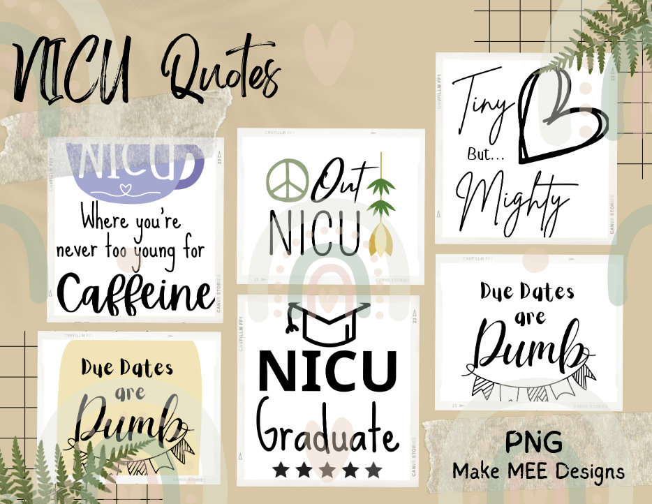NICU and SCN Premature Baby Quotes and Sayings Bundle Png Etsy