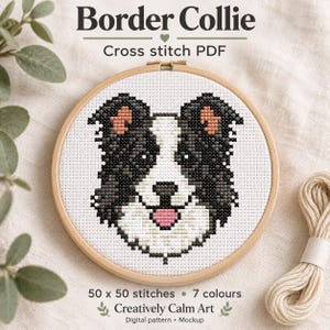 May include: A cross stitch pattern in a wooden hoop featuring a black and white Border Collie dog face with a pink tongue, set against a white fabric background. The text reads Border Collie Cross stitch PDF, 50 x 50 stitches, 7 colours.