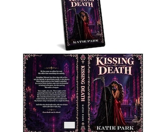 May include: A digital tablet displaying the book cover for Kissing Death by Katie Park, alongside a flat layout showing the front cover, spine, and back cover. The artwork features a cloaked figure with a scythe and a woman in a red dress.