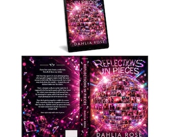 May include: A digital tablet displaying the book cover for Reflections in Pieces by Dahlia Rose, featuring a disco ball made of photographs. Below, the full book jacket layout shows the front cover, spine, and back cover with text.