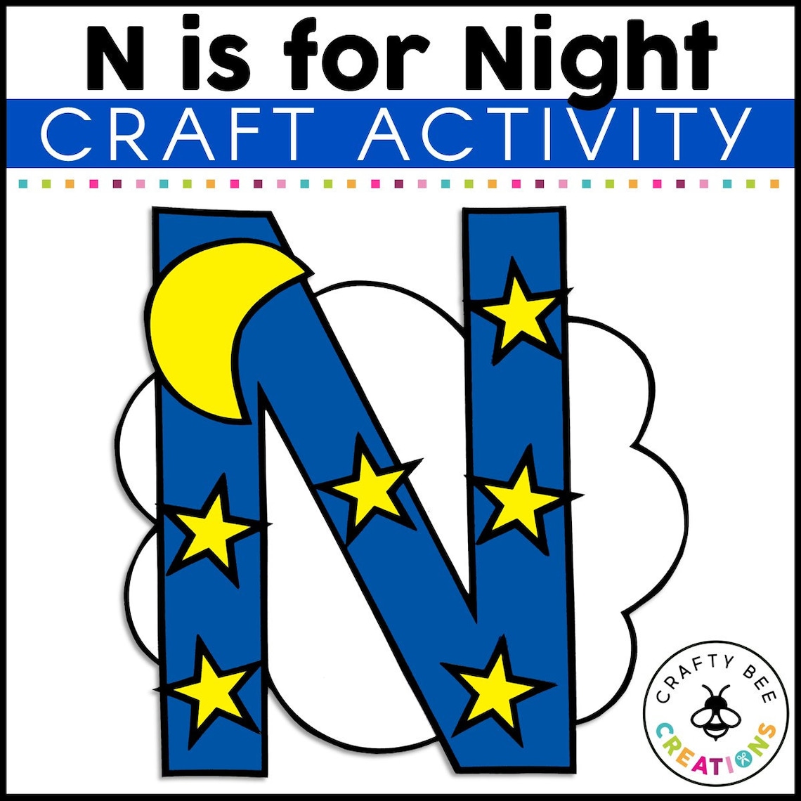 Letter N Craft Patterns Night Craft Alphabet Crafts Uppercase Letter