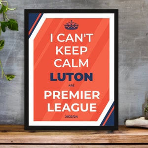 Promozione Luton Premier League 2023/24, decorazione da parete pronta per essere appesa, con cornice in legno nero, regalo, opera d’arte calcistica, decorazione per camera da letto e ufficio