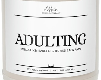 Adulting: Early Nights and Back Pain | Funny Gift | Scented Soy Candle, 9oz