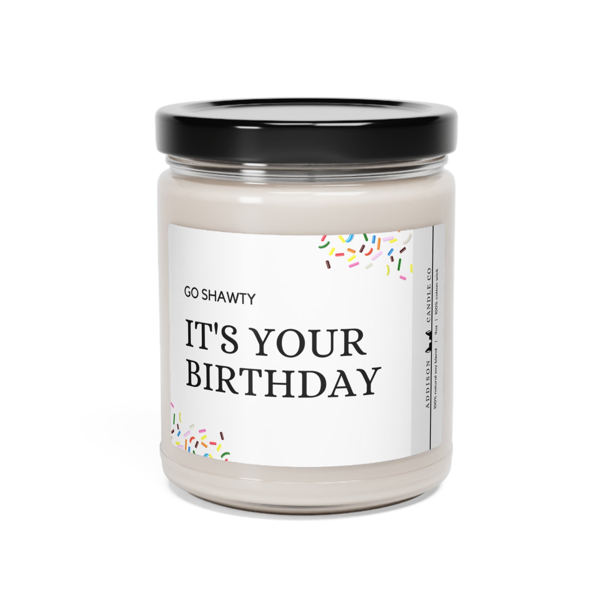 Go Shawty It's Your Birthday! Sprinkle Candle - Hi Sweetheart