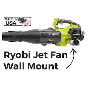 Wall Mount for Ryobi Gas Jet Fan Leaf Blower 160 MPH 520 CFM 25cc #RY25AXBVNM
