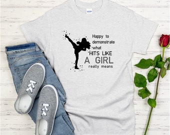 Hits like a girl t-shirt, kickboxing t-shirt,