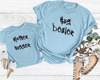 Mother hugger, hug dealer match t-shirts, cute matching tshirts