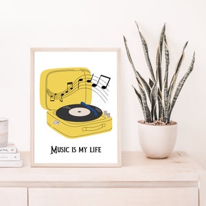 DIGITAL DOWNLOAD | Wall Art, Music is my life, Printable Wall Art, Home Decoration | Yellow Turntable
