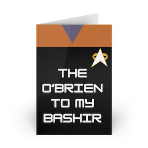 Carte de voeux Star Trek DS9 : The O'Brien to My Bashir, uniforme des opérations, amitié Starfleet, cadeau parfait pour les randonneurs, carte Star Trek