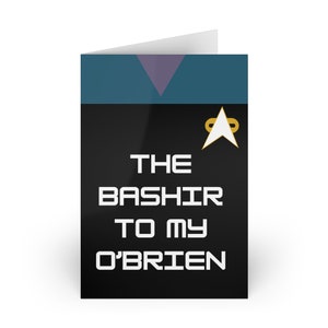 Star Trek DS9-wenskaart: The Bashir to My O'Brien, medisch uniform, Starfleet Friendship, perfect cadeau voor trekkies, Star Trek-kaart