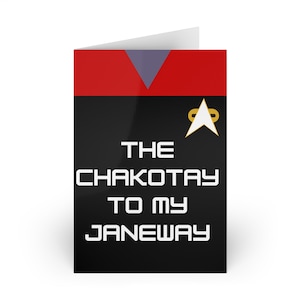 Star Trek Voyager Valentine&#39;s Card: The Chakotay to my Janeway, Command Uniform, Starfleet Romance, Perfect Gift for Trekkies, Star Trek