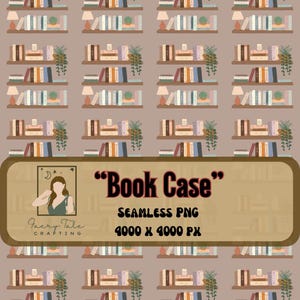 May include: Seamless PNG digital paper featuring a repeating pattern of bookshelves with books, lamps, and plants. The image includes the text "Book Case" and "Seamless PNG 4000 x 4000 px".
