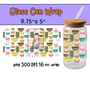 May include: A clear glass can wrap with a colorful pattern of vintage bowls. The wrap is 9.75" x 5" and designed for a 16 oz. can. The image also shows a glass can with a bamboo lid and straw.