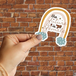 FUTURE is FEMALE STICKER