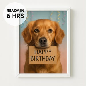 Custom Pet Portrait Happy Birthday – Digital Dog or Cat Art with Sign, Fast 6-Hour Delivery, Cute Pet Gift Download for Dog Moms & Cat Dads