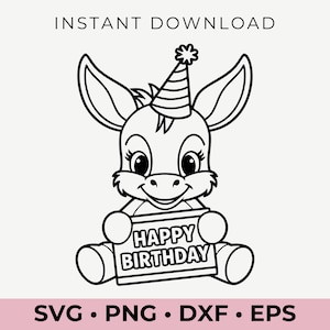 Joyeux anniversaire âne Svg, animal de la ferme mignon, fête des cliparts, téléchargement numérique, Png, Dxf, Eps, Cricut, sublimation
