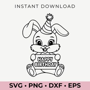 Joyeux anniversaire lapin Svg, Clipart lapin mignon, conception de fête pour enfants, coloriage, téléchargement numérique, Png, Dxf, Eps, Cricut, sublimation