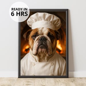 Custom Chef Pet Portrait | Pet As Chef | Bulldog In Chef Uniform Kitchen Themed Pet Art | Digital Download | Gift For Food Lover