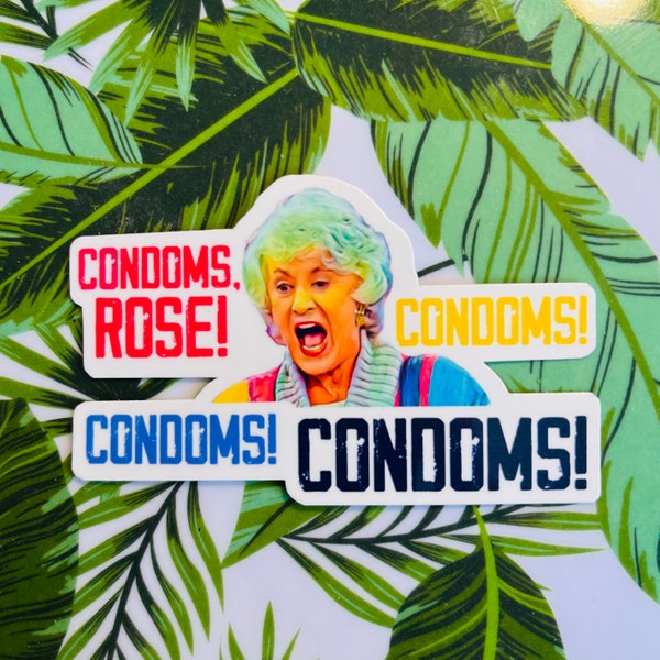 Kondome, Rose! Kondome, Kondome, Kondome! - Dorothy Zbornak Golden Girls inspiriert Bea Arthur Vinyl Aufkleber