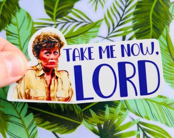 Ta mig nu, Herre - Golden Girls-inspirerad Blanche Devereaux-dekal vinylklistermärke