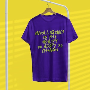 L&#39;intelligenza è la capacità di adattarsi al cambiamento camicia, regalo di intelligenza, test di intelligenza, camicia IQ, camicia provocante, maglietta geek