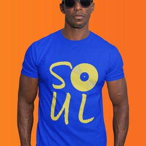 Soul T-shirt Shirt, Soul Music shirt, Record lover shirt, music lover shirt
