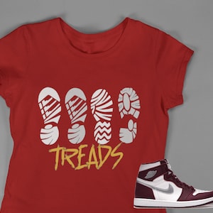 Camiseta Treads, camisa sneakerhead feminina, sneakerhead feminino, camisa para combinar com AJ1 Bordeaux, presente para amantes de tênis