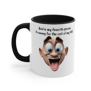 Caneca de amor engraçada - &#39;Pessoa favorita para irritar&#39; Presente romântico, caneca de rosto engraçado, caneca de rosto engraçado 3D, caneca de amor, presente para ela, presente para ele