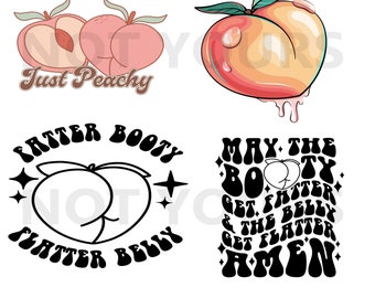 Peach Booty Svg Just Peachy Download Sublimation Cricut Silhouette Craft Project T Shirt Design  PNG