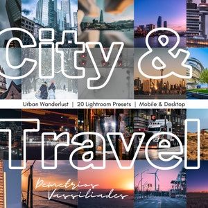 20 Urban Wanderlust City & Travel Lightroom Presets