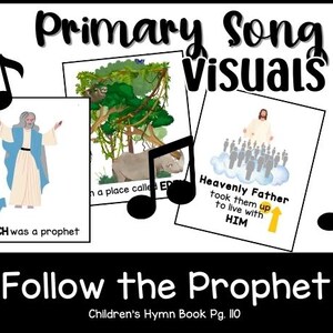 Follow the Prophet - Primary Song Visuals