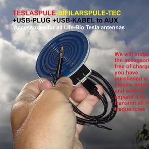 May include: A blue and black circular coil with a black USB cable and a black audio cable attached. The text "TESLASPULE-BIFILARSPULE-TEC +USB-PLUG +USB-KABEL to AUX Accessories for all Life-Bio Tesla antennas" is visible in the image.