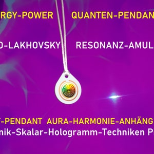 May include: A white pendant with a rainbow holographic design hangs on a white cord. The pendant is labeled "ENERGY-POWER", "QUANTEN-PENDANT", "MWO-LAKHOVSKY", "RESONANZ-AMULETT", "ENEGY-PENDANT", "AURA-HARMONIE-ANHÄNGER", and "Radionik-Skalar-Hologramm-Techniken Pro+".