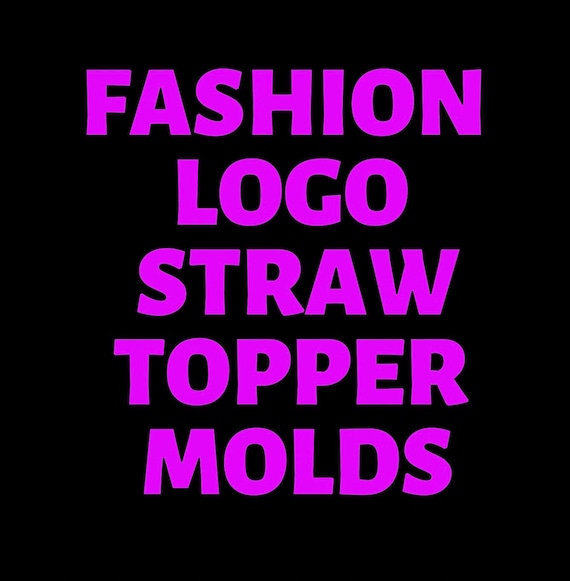 Fashion Logo Straw Topper Moldstubmbler Molds Drink Silicone Molds Freshie  Silicone Molds Silicone Straw Toppers 