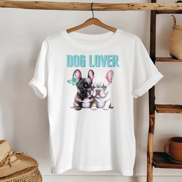 French Bulldog Shirt Design PNG Cute Animal Shirt Animal Lover Gift Shirt Funny Dog Shirt Dog Mama Tshirt French Bulldog Tshirt Dog Dad Gift