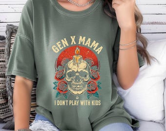 Mamá de la Generación X, Calavera. Camiseta estampada, idea de regalo para el Día de la Madre, camiseta para niños rebeldes, regalo para mamá, camiseta de la Generación X, regalo divertido, sarcástico.