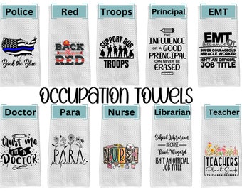 Occupation Themed Kitchen Towel, Funny Kitchen Towel, Kitchen Towel, Gifts, Kitchen Towels, Librarian, EMT, Principal, Doctor, Teacher Gift