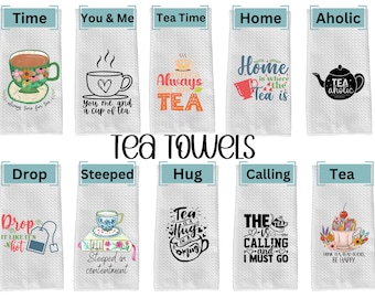 Tea Themed Kitchen Towel, Gift for Tea Lovers, Tea Towel, Kitchen Towel, Decorative Kitchen Towel, Hand Towel, Tea Drinker Gift