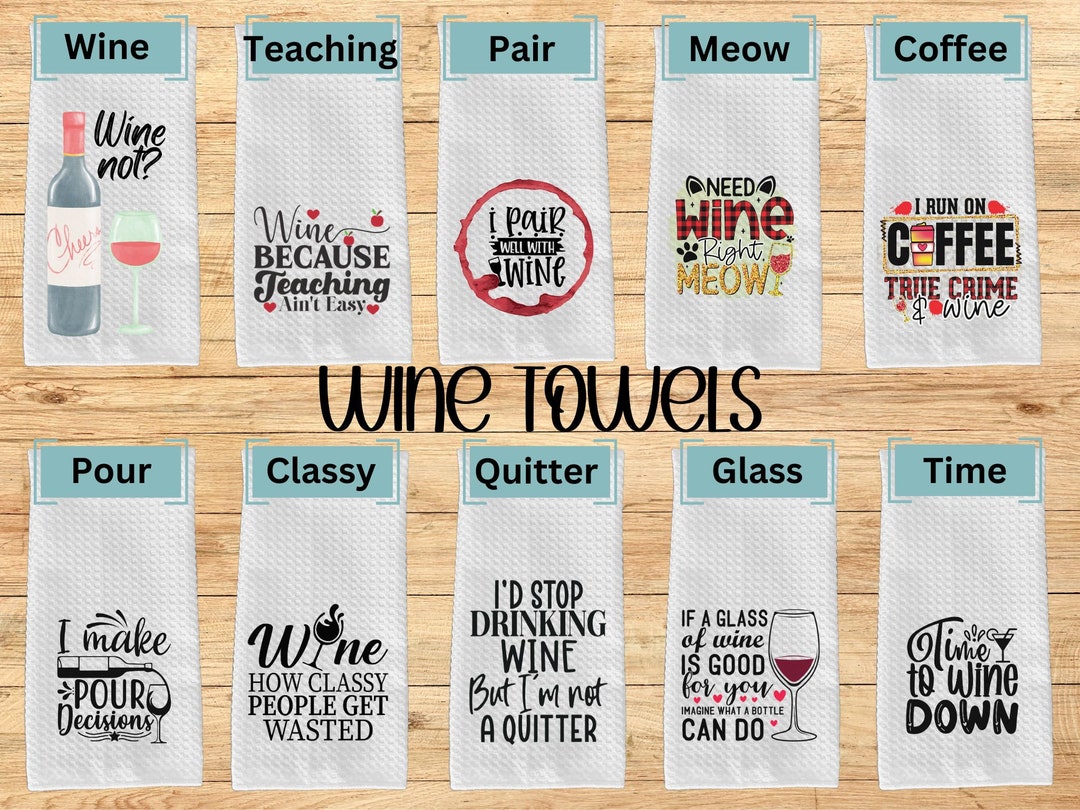 Wine Kitchen Towel, Funny Kitchen Towel, Kitchen Towel, Gifts, Kitchen Towels, Kitchen Decor