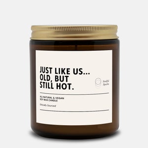 Old But Still Hot I hate everyone except us funny candle for her best friend birthday best friend gifts gifts for her besties, Unique Candle
