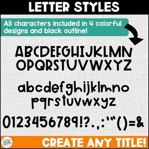 May include: A digital graphic featuring uppercase and lowercase letters, numbers, and symbols in a black outline. The text "LETTER STYLES" is at the top, with the tagline "All characters included in 4 colorful designs and black outline!" at the top left.