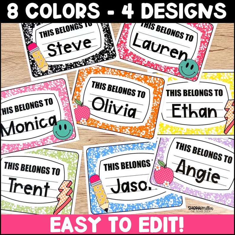 May include: A selection of name tags in various colours, each with the text "THIS BELONGS TO" and a different name. The designs include illustrations of pencils, apples, and smiley faces. The image also displays the text "8 COLORS - 4 DESIGNS" and "EASY TO EDIT!"